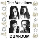 Vaselines - Dum-Dum (Milky Clear Vinyl) (New Vinyl)
