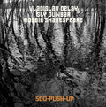 Vladislav-delaysly-dunbarrobbie-shakespeare-500-push-up-new-vinyl