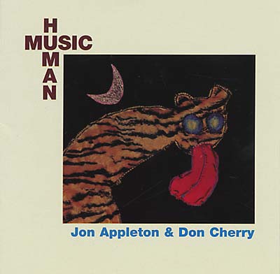 Jon Appleton & Don Cherry - Human Music (New CD)