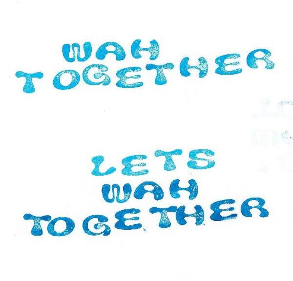 Wah Together - Let's Wah Together (Ltd. White Vinyl) (RSD 2022) (New Vinyl)
