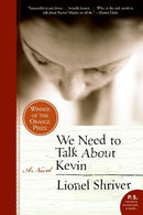 We Need To Talk About Kevin - Lionel Shriver (New Book)