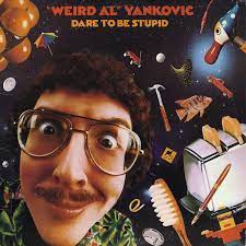 Weird Al Yankovic - Dare To Be Stupid (New CD)