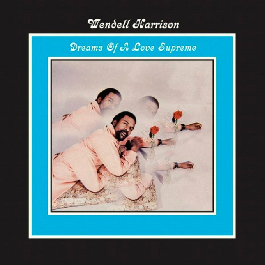 Wendell-harrison-dreams-of-a-love-supreme-new-vinyl