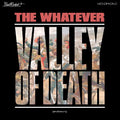 Whatever - Valley Of Death (Or Whatever) (White Vinyl) (New Vinyl)
