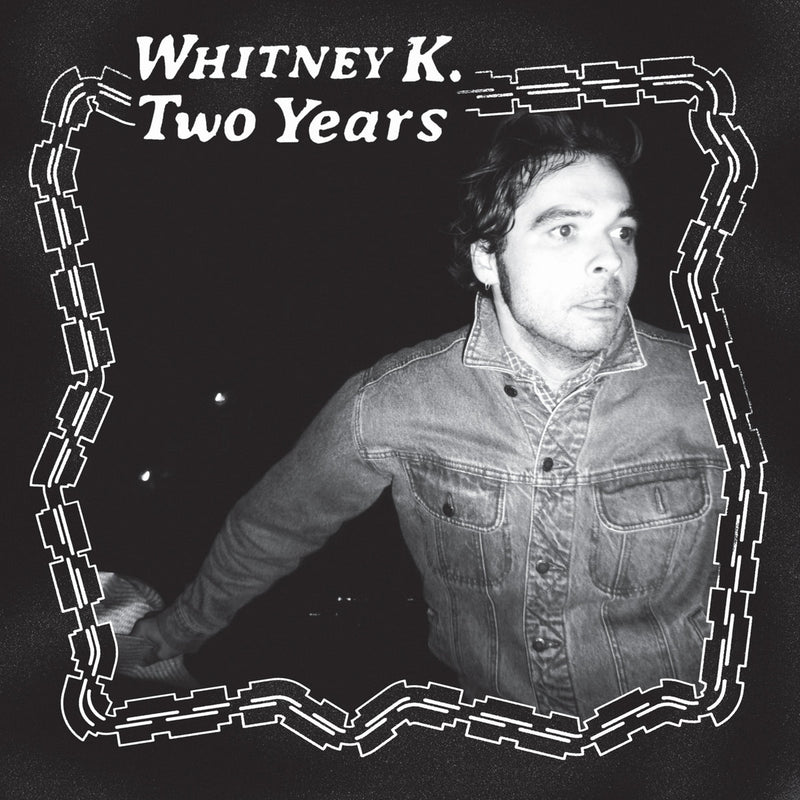Whitney K - Two Years (New Vinyl)