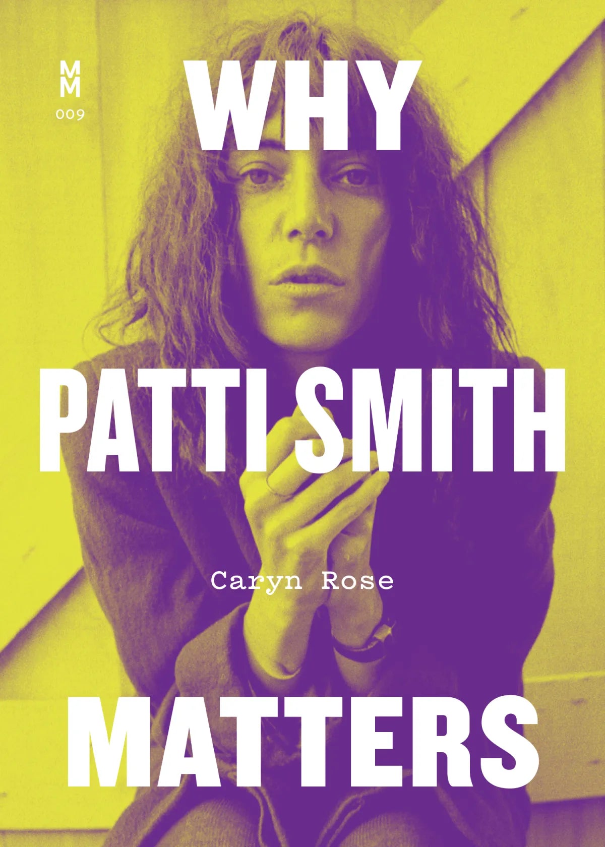 Why Patti Smith Matters (New Book)