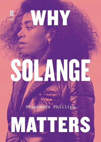 Why Solange Matters (New Book)
