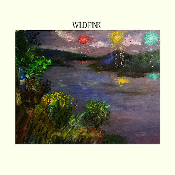 Wild Pink - Wild Pink (New Vinyl)