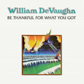 William-devaughn-be-thankful-for-what-you-got-new-vinyl
