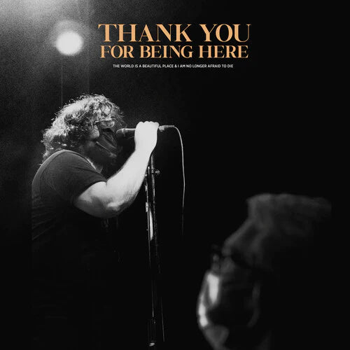 World Is A Beautiful Place & I Am No Longer Afraid - Thank You For Being Here (Live) (New Vinyl)