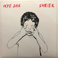 Wye-oak-shriek-new-vinyl