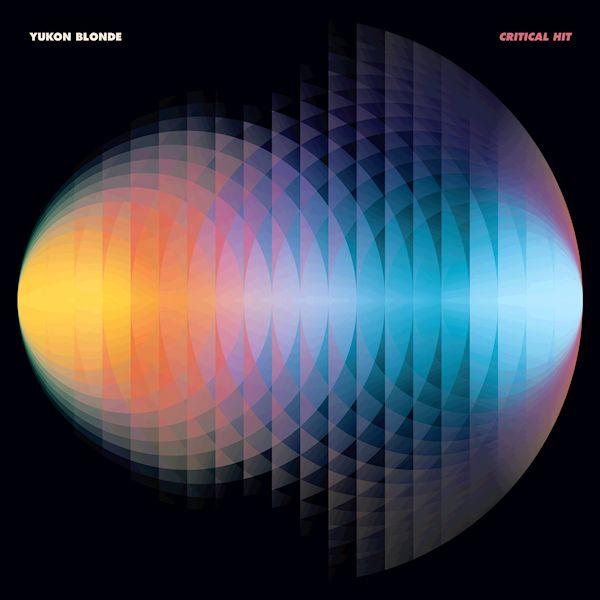 Yukon-blonde-critical-hit-new-vinyl