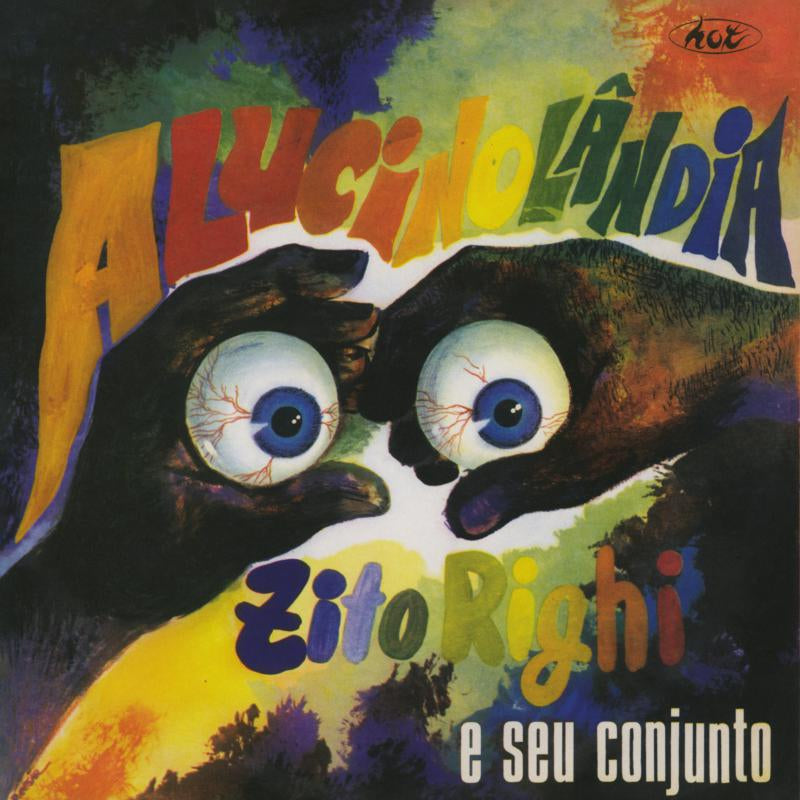 Zito Righi E Seu Conjunto - Alucinolandia (New Vinyl)