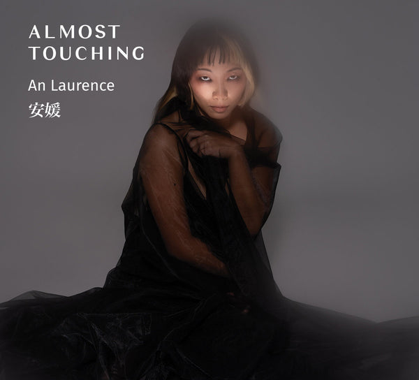 An Laurence - Almost Touching (New CD)