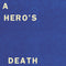 Fontaines D.C. - A Hero's Death b/w I Don't Belong (7") (New Vinyl)
