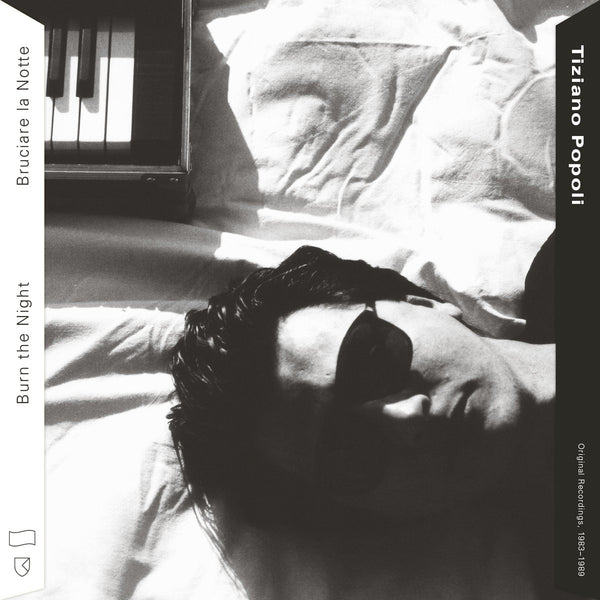 Tiziano Popoli - Burn The Night/Bruciare la Notte: Original Recordings, 1983-1989 (2LP) (New Vinyl)