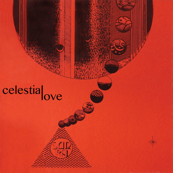 Sun Ra  - Celestial Love (New Vinyl)