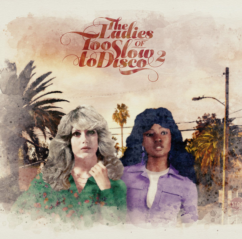 Various Artists - The Ladies Of Too Slow To Disco Vol. 2 (2LP) (New Vinyl)
