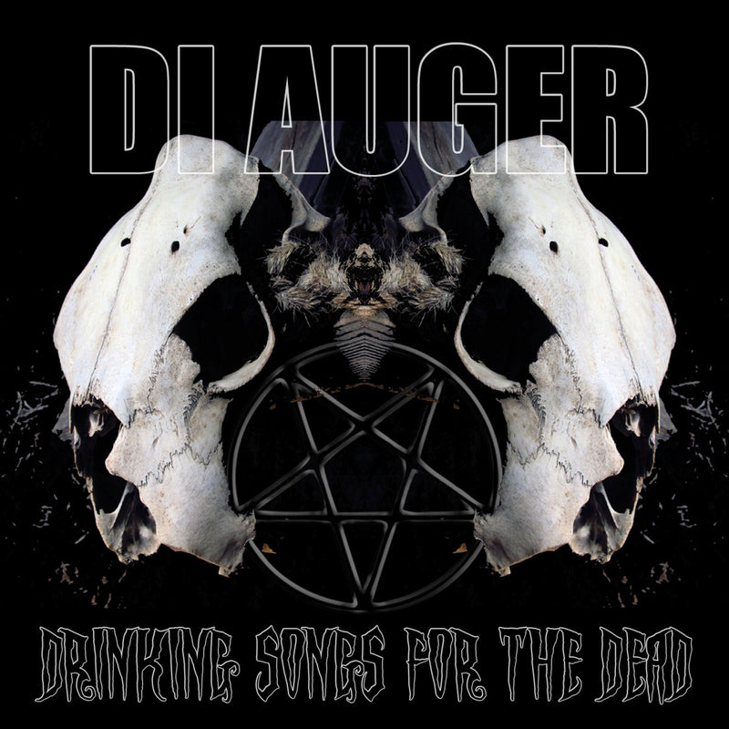 Di-auger-drinking-songs-for-the-dead-new-cd