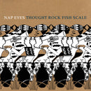 Nap-eyes-thought-rock-fish-scale-new-vinyl