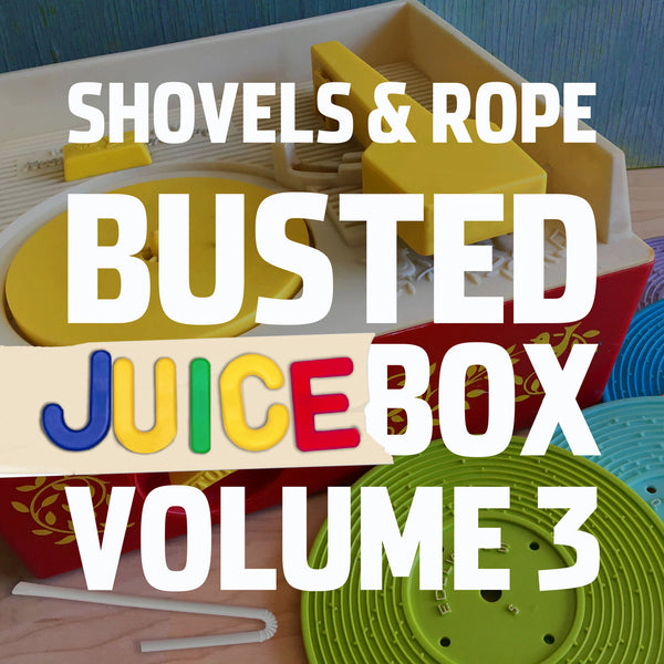 Shovels & Rope - Busted Juicebox Vol. 3 (New Vinyl)