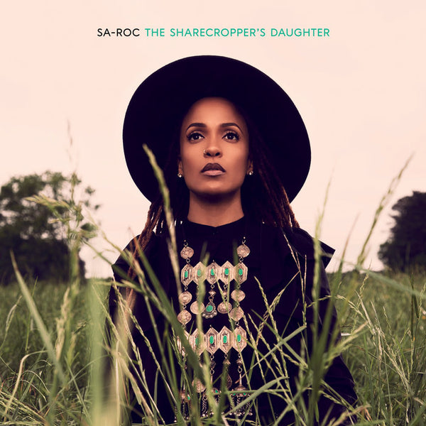 Sa-Roc - The Sharecropper's Daughter (New Vinyl)