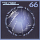 Trickfinger - She Smiles Because She Presses The Button (New Vinyl)