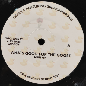 Omar S Feat. Supercoolwicked - What's Good For The Goose (7") (New Vinyl)