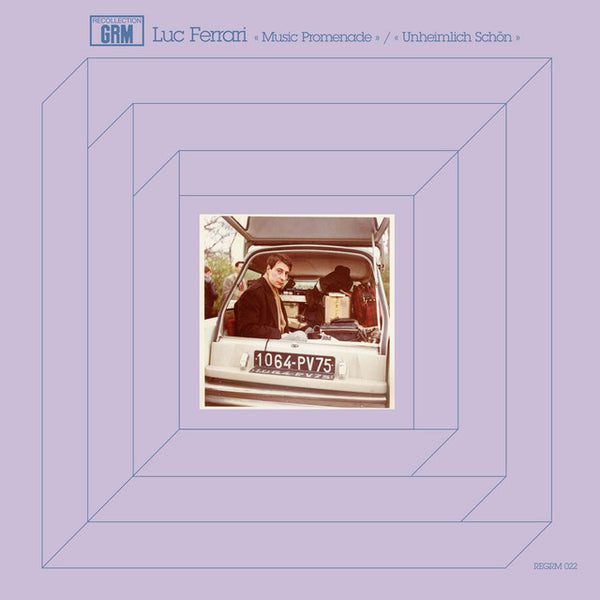 Luc-ferrari-music-promenade-unheimlich-n-new-vinyl