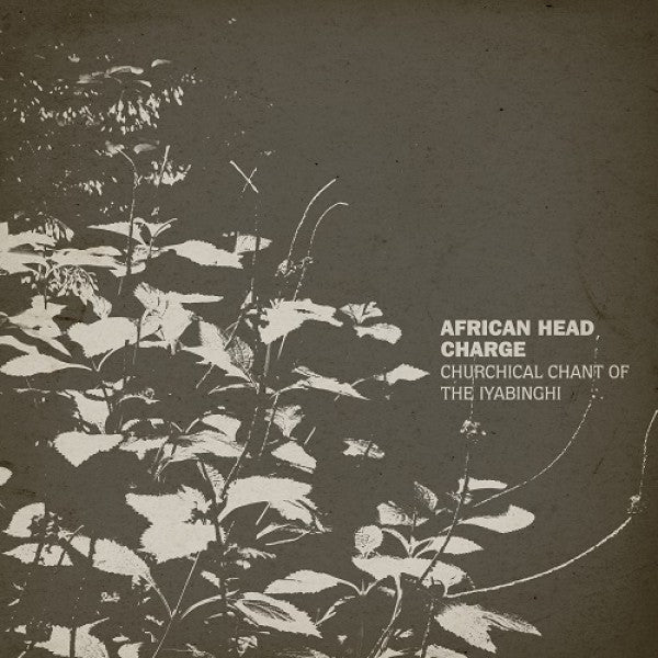 African Head Charge - Churchical Chant Of The Iyabinghi (New Vinyl)