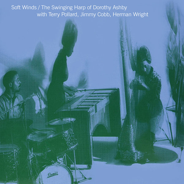 Dorothy Ashby - Soft Winds: The Swinging Harp Of Dorothy Ashby (New Vinyl)