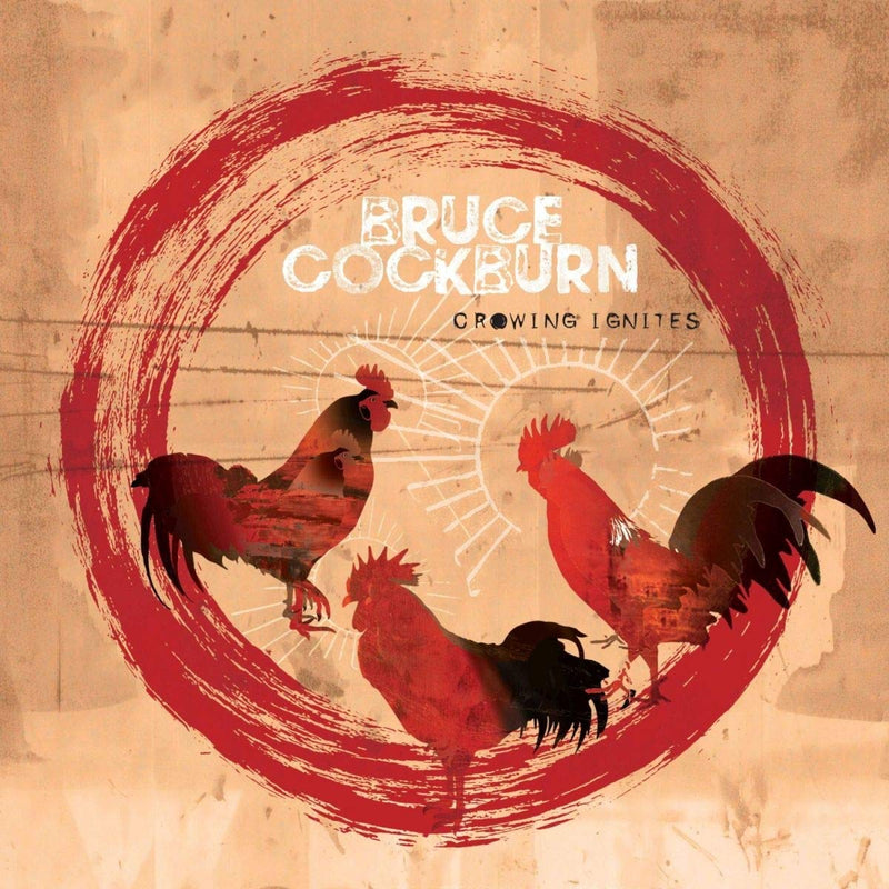 Bruce-cockburn-crowing-ignites-new-vinyl