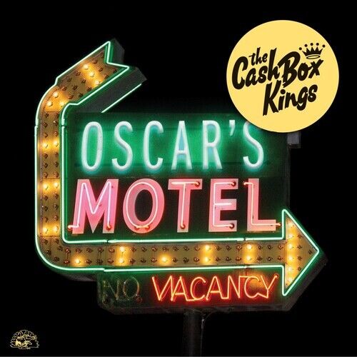 Cash Box Kings - Oscar's Motel (New CD)