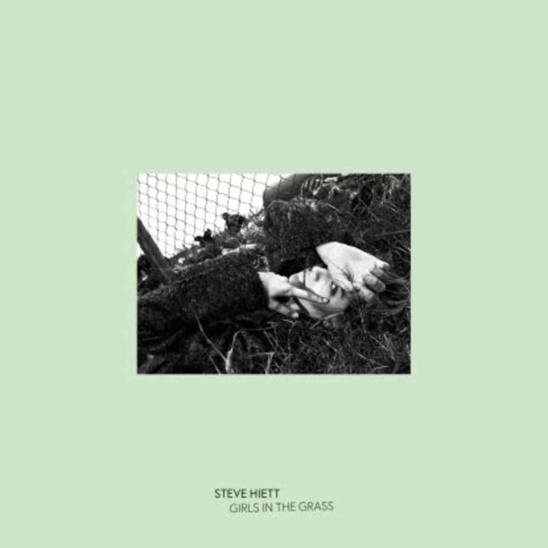 Steve Hiett - Girls In The Grass (New Vinyl)