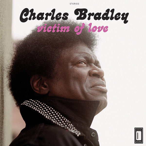 Charles-bradley-victim-of-love-new-vinyl