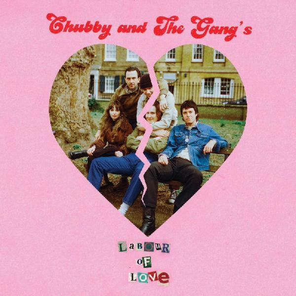 Chubby and the Gang - Labour Of Love 7" (Picture Disc)(New Vinyl)