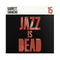 Adrian Younge & Ali Shadeed Muhammad - Garrett Saracho: Jazz Is Dead 15 (New CD)