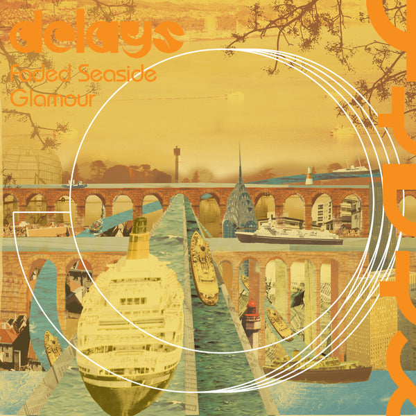 Delays - Faded Seaside Glamour (New Vinyl)