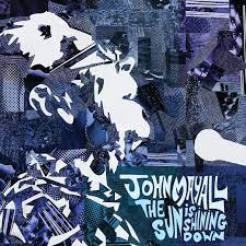 John Mayall - The Sun Is Shining Down (New CD)