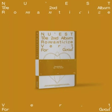 Nu'est - The Second Album 'Romanticize' [Version 1: For Good] (New CD)