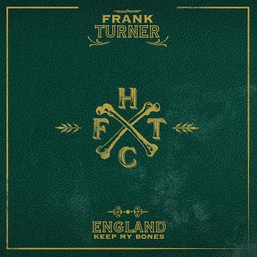 Frank Turner - England Keep My Bones (W/Cd) (New Vinyl)