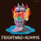 The Frightnrs - Always (New CD)