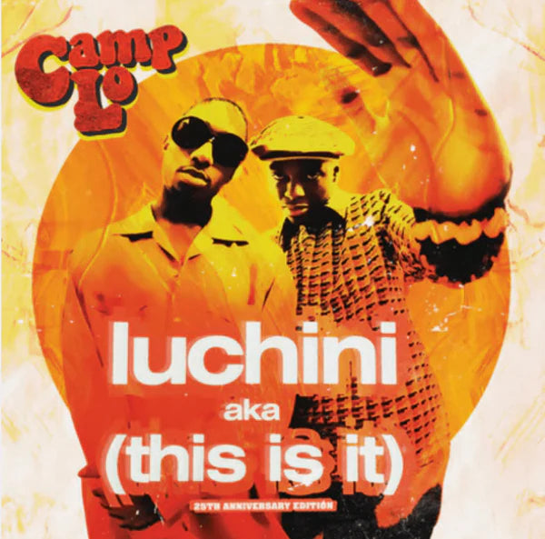 Camp Lo - Luchini aka (This Is It) 7" (25th Anniversary Edition) (New Vinyl)