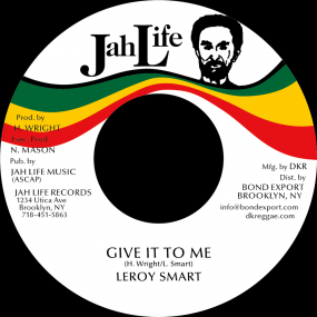 Leroy Smart - Give It To Me (7") (New Vinyl)