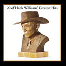 Hank Williams - 20 Of Hank Williams' Greatest Hits (New Vinyl)