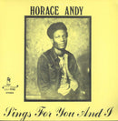 Horace Andy - Horace Andy Sings For You And I (New Vinyl)
