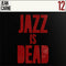 Jean Carne, Adrian Younge & Ali Shaheed Muhammad - Jazz Is Dead 12 (New Vinyl)