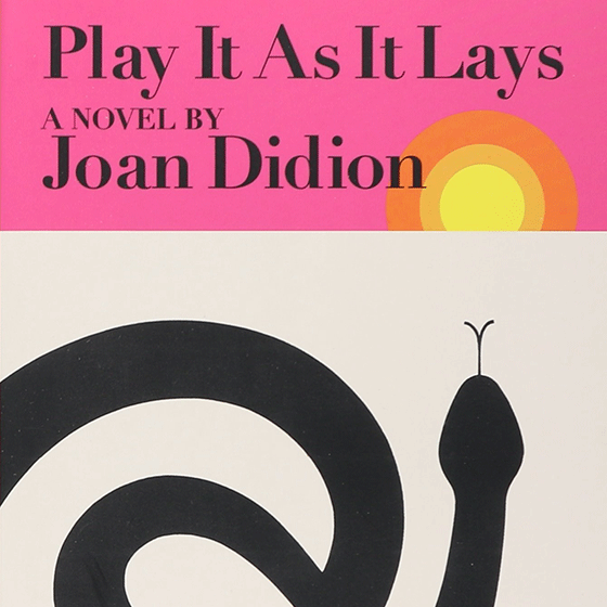Play It As It Lays (New Book)