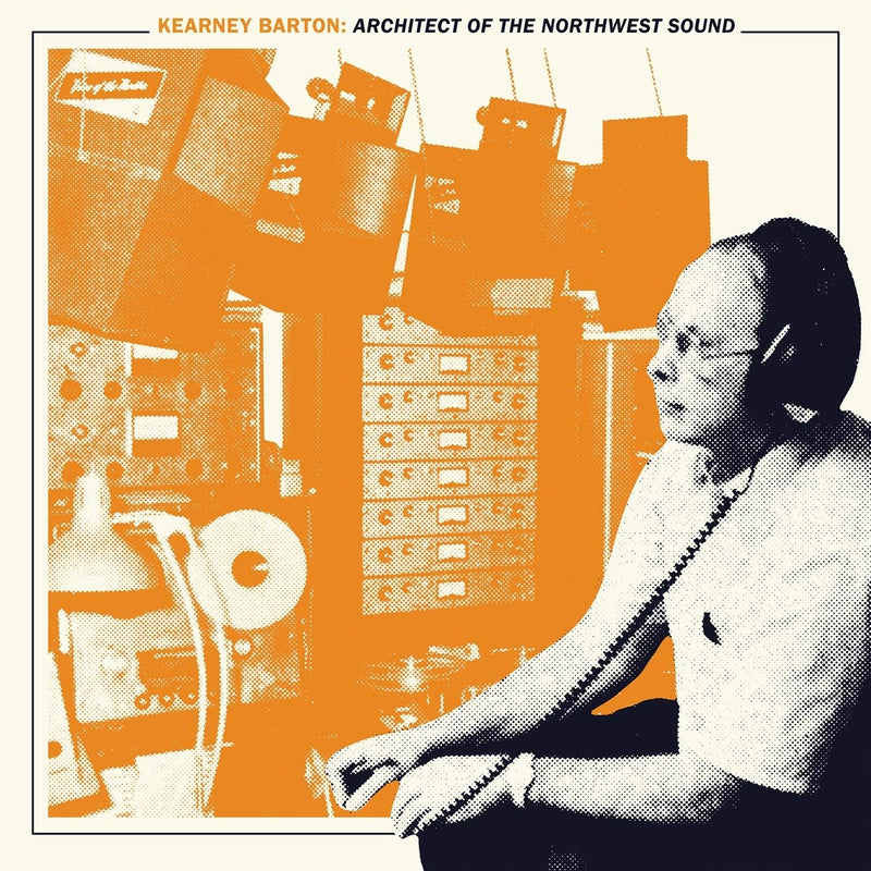 Various - Kearney Barton: Architect of the Northwest Sound (New Vinyl)