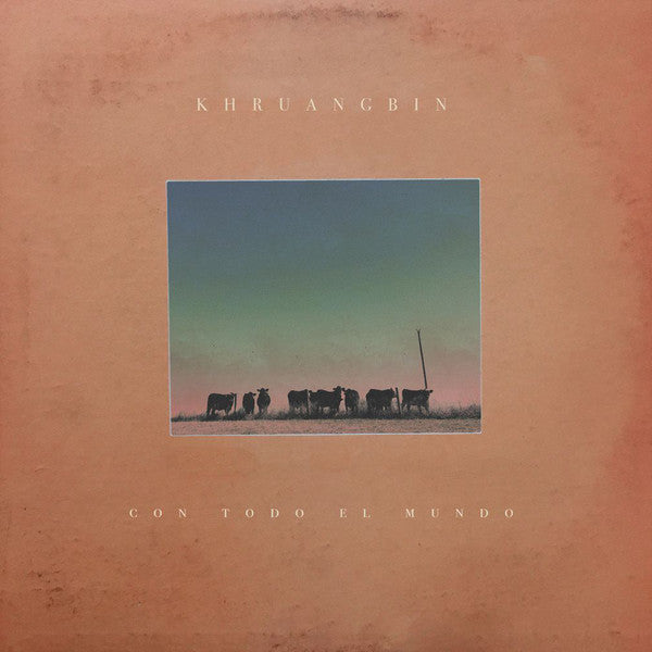 Khruangbin - Con Todo El Mundo (New Vinyl)